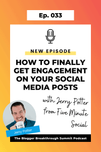 BBP 033 How to Finally Get Engagement on Your Social Media Posts with Jerry Potter from Five Minute Social