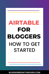 Airtable for Bloggers