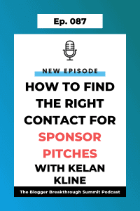 BBP 087: How to Find the Right Contact for Sponsor Pitches with Kelan Kline