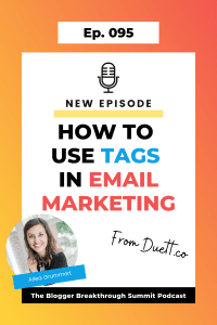 BBP 095: How to Use Tags in Email Marketing with Allea Grummert